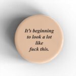 Fuck This Badge/Magnet