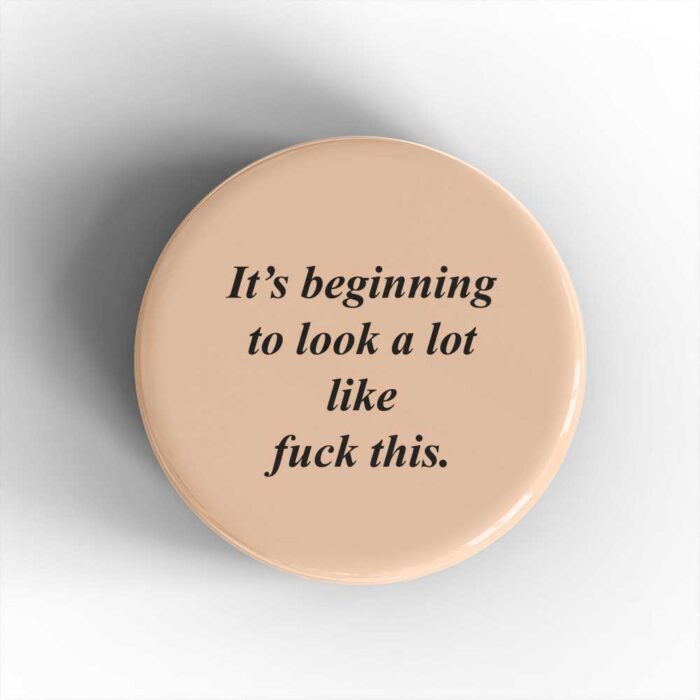 Fuck This Badge/Magnet