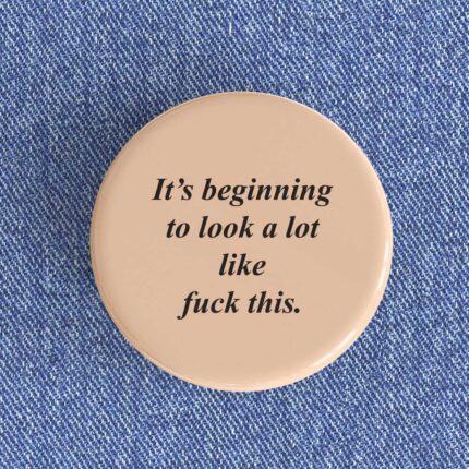 Fuck This Badge/Magnet