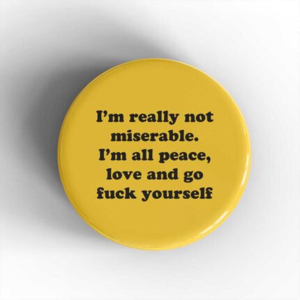 Go Fuck Yourself Badge/Magnet