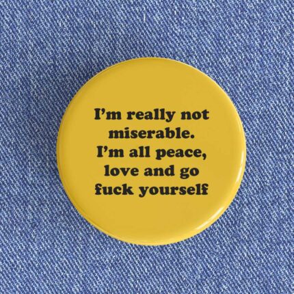 Go Fuck Yourself Badge/Magnet