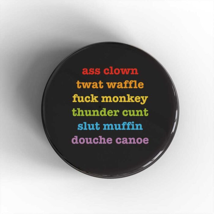 Insults Badge/Magnet