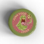 Junk Food Badge/Magnet