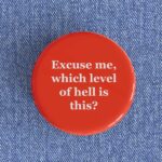 Level of Hell Badge/Magnet