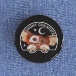 Night Creatures Badge/Magnet