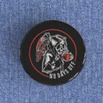 No Days Off Badge/Magnet