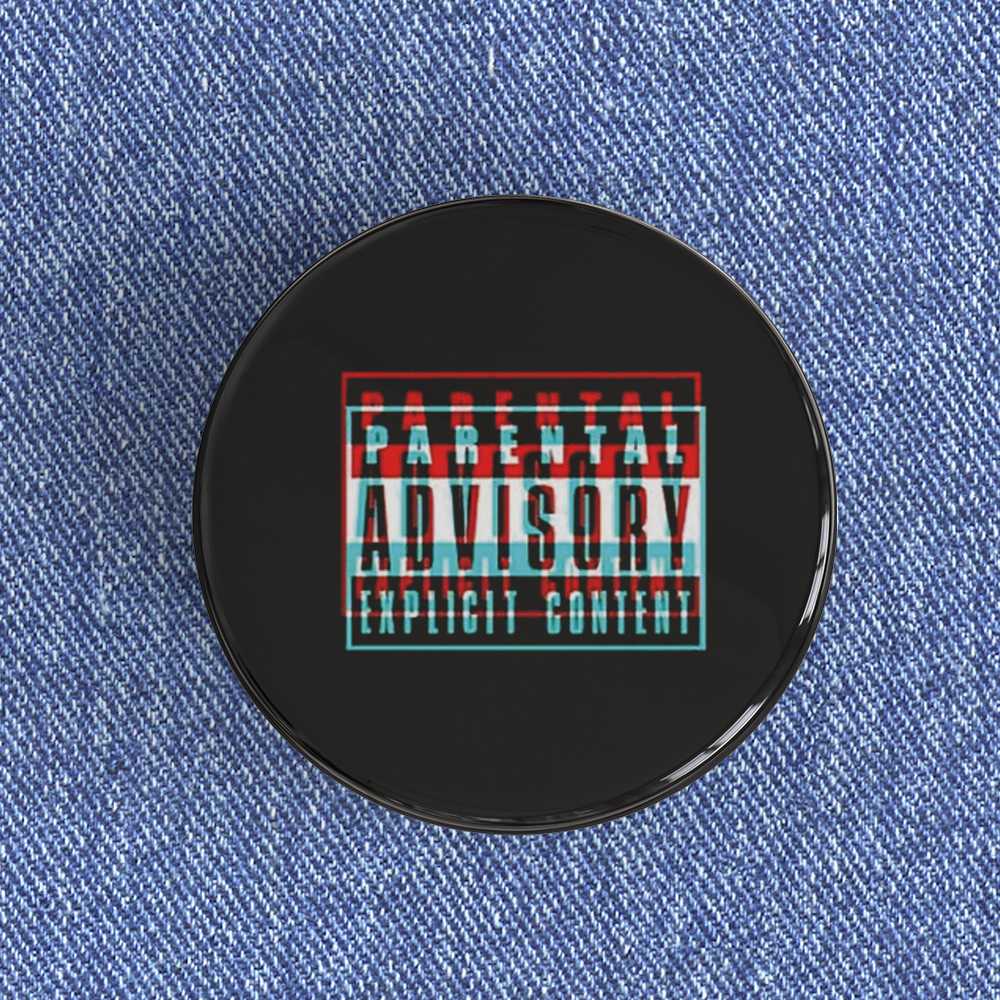 Parental Advisory Badge/Magnet Parental Advisory Badge/Magnet