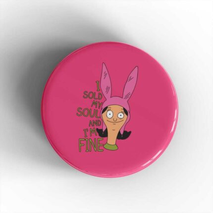 Sold My Soul Badge/Magnet