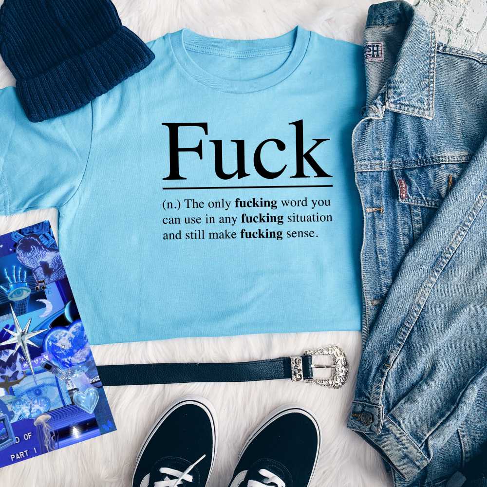 Fuck T-Shirt Fuck T-Shirt