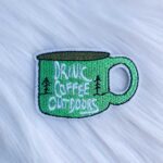 Drink Coffee Outdoors Patch